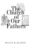 The Church of Our Fathers