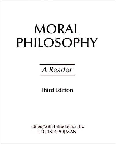 Moral Philosophy: A Reader