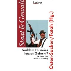 Saddam Husseins letztes Gefecht? Der lange Weg in den III. Golfkrieg.