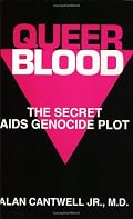 Queer Blood: The Secret AIDS Genocide Plot