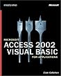 Microsoft Access 2002 Visual Basic for Applications Step by Step (Step by Step (Microsoft))