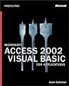 Microsoft Access 2002 Visual Basic for Applications Step by Step (Step by Step (Microsoft))