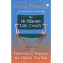 The 10-Minute Life Coach: Fast Working Strategies for a New You