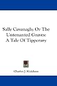 Sally Cavanagh; Or the Untenanted Graves: A Tale of Tipperary