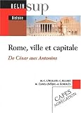 Rome, ville et capitale, de César aux Antonins