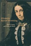 Elizabeth Barrett Browning (Studies In Eighteenth and Nineteenth Century Literature Series)