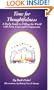 Time for Thoughtfulness: A Daily Guide to Filling the World with Love, Care and Compassion