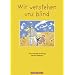 Wir verstehen uns blind