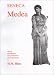 Medea (Classical Texts)