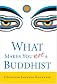 What Makes You Not a Buddhist