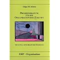 Prozessberatung f�r die Organisation der Zukunft: Der Aufbau einer helfenden Beziehung