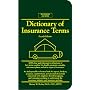 Dictionary of Insurance Terms (Business dictionaries)