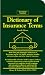 Dictionary of Insurance Terms by Harvey W. Rubin Ph.D. CLU CPCU