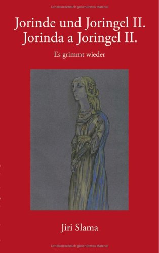 Jorinde und Joringel II. / Jorinda a Joringel II
