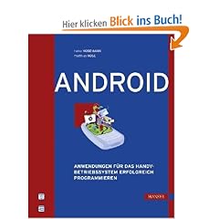 Android. Anwendungen für das Handy-Betriebssystem erfolgreich programmieren