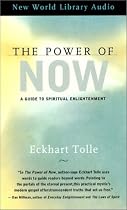 The Power of Now: A Guide to Spiritual Enlightenment