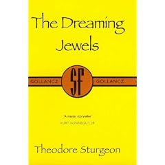 The Dreaming Jewels (Gollancz Collectors' Editions)