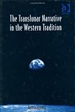The Translunar Narrative in the Western Tradition