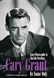 Cary Grant: In Name Alone