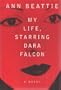 My Life, Starring Dara Falcon