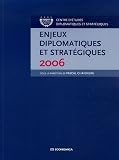 Enjeux diplomatiques et strat�giques