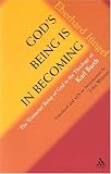 God`s Being Is In Becoming: The Trinitarian Being Of God In The Theology Of Karl Barth