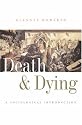 Death and Dying: A Sociological Introduction