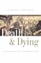 Death and Dying: A Sociological Introduction