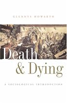 Death and Dying: A Sociological Introduction