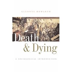 Death and Dying: A Sociological Introduction