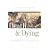 Death and Dying: A Sociological Introduction