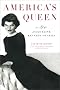 America's Queen: The Life of Jacqueline Kennedy Onassis