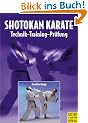 Shotokan Karate - Technik, Training, Pr�fung