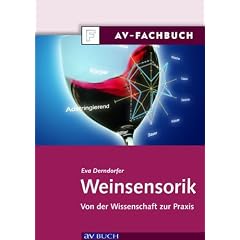 Weinsensorik: Von der Wissenschaft zur Praxis