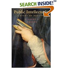 Public Intellectuals: A Study of Decline