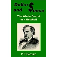 Dollars and Sense: The Whole Secret in a Nutshell