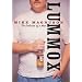 Lummox: The Evolution of a Man