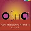Osho Nadabrahma Meditation