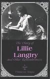 The Diary of Lillie Langtry: And Other Remembrances