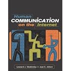 Click here to buy Human Communication on the Internet by Leonard Shedletsky and Joan E. Aitken.