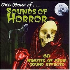 One Hour of... Sounds of Horror