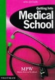 Review Trotman & Co Ltd  / Getting into Medical School (MPW 'Getting Into' Guides)