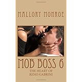 mob boss 6 the heart of reno gabrini mob boss series volume 6