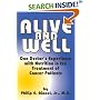 Alive & Well: One Doctor's Experience With Nutrition in the Treatment of Cancer Patients