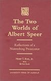 Review University Press of America  / The Two Worlds of Albert Speer: Reflections of a Nuremberg Prosecutor