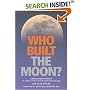Who Built the Moon?