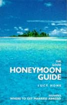 The Good Honeymoon Guide