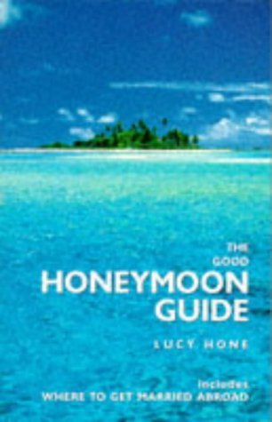 City Travel Guides Discounted  Books : The Good Honeymoon Guide
