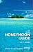 The Good Honeymoon Guide
