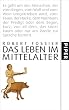 Das Leben im Mittelalter
